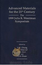 ADVANCED MATERIALS FOR THE 21ST CENTURY:THE 1999 JULIA R.WEERTMAN SYMPOSIUM（1999 PDF版）