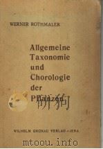 ALLGENEINE TAXONOMIE UND CHOROLOGIE DER PFOANZEN PDF电子版封面