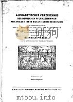 ALPHABETISCHES VERZEICHNIS DER DEUTSCHEN PFLANZENNAMEN MIT ANGABE IHRER BOTANISCHEN BEDEUTUNG LIEFER PDF电子版封面