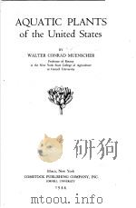 AQUATIC PLANTS OF THE UNITED STATES PDF电子版封面 WALTER CONRAD MUENSCHER