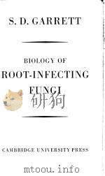 BIOLOGY OF ROOT-INFECTING FUNGI PDF电子版封面 S.D.GARRETT SC.D.