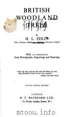 BRITISH WOODLAND TREES PDF电子版封面 H.L.EDLIN
