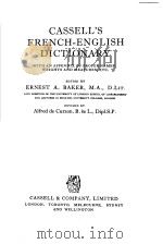 CASSELL.S FRENCH ENGLISH DICTIONARY PDF电子版封面 ERNEST A·BAKER
