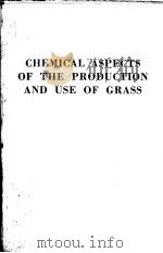 CHEMICAL ASPECTS OF THE PRODUCTION AND USE OF GRASS PDF电子版封面