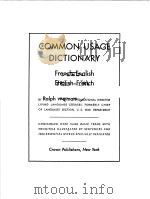 COMMON USAGE DICTIONARY FRENCH-ENGLISH ENGLISH-FRENCH PDF电子版封面 R.WEIMAN