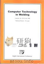 COMPUTER TECHNOLOGY IN WELDING 1998 PDF电子版封面 185573415X