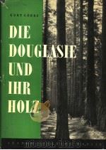 DIE DOUGLASIE UND IHR HOLZ PDF电子版封面