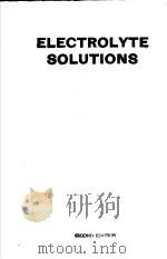 ELECTROLYTE SOLUTIONS PDF电子版封面 R·A·ROBINSON