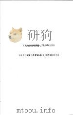 FAVOURITE FLOWERS OF GARDEN AND GREENHOUSE PDF电子版封面 EDWARD STEP F·L·S