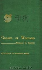 GRASSES OF WISCONSIN PDF电子版封面 NORMAN C.FASSETT