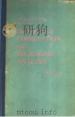 METHODS OF CORRELATION AND REGRESSION AMALYSIS PDF电子版封面