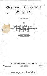 ORGANIC ANALYTICAL REAGENTS PDF电子版封面 FRANK J·WELCHER PH·D