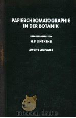 PAPIERCHROMATOGRAPHIE IN DER BOTANIK 1 PDF电子版封面 H.F.LINSKENS