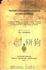 PAPIERCHROMATOGRAPHIE IN DER BOTANIK 2 PDF电子版封面 H.F.LINSKENS
