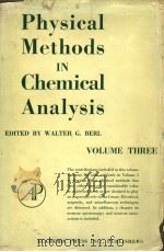 PHYSICAL METHODS IN CHEMICAL ANALYSIS     PDF电子版封面     
