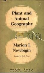 PLANT AND ANIMAL GEOGRAPHY PDF电子版封面 H·J·FLEURE