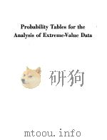 PROBABILITY TABLES FOR THE ANALYSIS OF EXTREME-VALUE DATA PDF电子版封面
