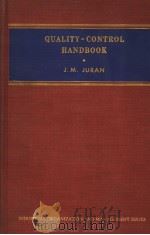 QUALITY-CONTROL HANDBOOK     PDF电子版封面    J·M·JURAN B·S IN E·E J·D 