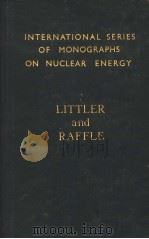 REACTOR PHYSICS     PDF电子版封面    D.J.LITTLER B.SC. PH.D. A.R.C. 