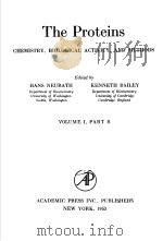 THE PROTEINS CHEMISTRY BIOLOGICAL ACTIVITY AND METHODS VOLUME I PURT B PDF电子版封面 HANS NEURATH