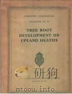 TREE ROOT DEVELOPMENT ON UPLAND HEATHS PDF电子版封面 C.W.YEATMAN