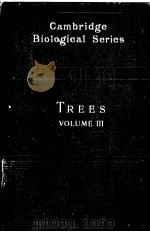 TREES VOLUME Ⅲ PDF电子版封面 H·MARSHALL WARD SC·D· F·R·S