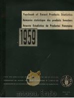 YEARBOOK OF FOREST PRODUCTS STATISTICS ANNUAIRE STATISTIQUE DES PRODUITS FORESTIERS ANUARIO ESTADIST     PDF电子版封面     