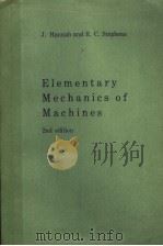 ELEMENTARY MECHANICS OF MACHINES ELEMENTARY THEORY AND EXAMPLES PDF电子版封面 JOHN BANNAH AND R.C.STEPHENS