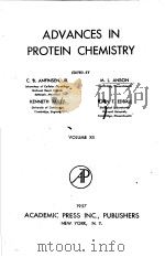 ADVANCES IN PROTEIN CHEMISTRY VOLUME Ⅻ 1957 PDF电子版封面 C.B.ANFINSEN.JR. M.L.ANSON