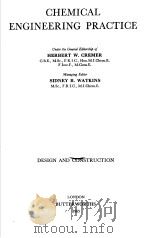 CHEMICAL ENGINEERING PRACTICE VOLUME 9 DESIGN AND CONSTRUCTION   1965  PDF电子版封面     