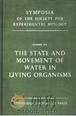 THE STATE AND MOVEMENT OF WATER IN LIVING ORGANISMS PDF电子版封面