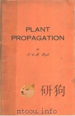 PLANT PROPAGATION PDF电子版封面 R.C.M.WRIGHT N.D.HORT