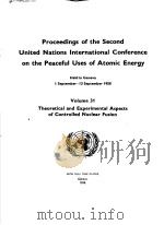 PROCEEDINGS OF THE SECOND UNITED NATIONS INTERNATIONAL CONFERENCE ON THE PEACEFUL USES OF ATOMIC ENE PDF电子版封面 HELD IN GENEVA
