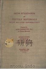 A.S.T.M.STANDARDS ON TEXTILE MATERIALS (WITH RELATED INFORMATION) 1956 PDF电子版封面 U.S.PAT