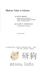 ELECTRON TUBES IN INDUSTRY PDF电子版封面 KEITH HENNEY AND JAMES D.FAHNE