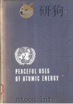 Proceedings of the International Conference on the Peaceful Uses of Atomic Energy Volume 15 Applicat PDF电子版封面