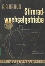 AUFBAU UND KINEMATIK DER STIRNRADWECHSELGETRIEBE PDF电子版封面