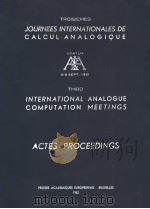 THIRD INTERNATIONAL ANALOGUE COMPUTATION MEETINGS TROISIEMES JOURNEES INTERNATIONALES DE CALCUL ANAL PDF电子版封面