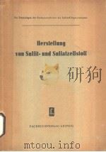 HERSTELLUNG VON SULFIT-UND SULFATZELLSTOFF PDF电子版封面