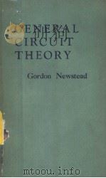 GENERAL CIRCUIT THEORY 1959 PDF电子版封面
