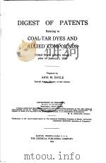 DIGEST OF PATENTS RELATING TO COAL-TAR DYES AND ALLIED COMPOUNDS PDF电子版封面 AIDA M.DOYLE