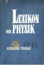 LEXIKON DER PHYSIK BAND Ⅱ:L-Z PDF电子版封面 H.FRANKE-STUTTGART