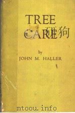 TREE CARE PDF电子版封面 JOHN M·HALLER