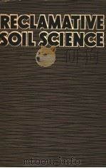 RECLAMATIVE SOIL SCIENCE PDF电子版封面 I.I.PLYUSNIN