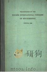 PROCEEDINGS OF THE FOURTH INTERNATIONAL CONGRESS OF BIOCHEMISTRY VOLUME Ⅶ     PDF电子版封面    E.BRODA AND W.FRISCH-NIGGEMEYE 