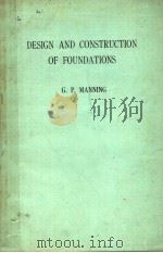 DESIGN AND CONSTRUCTION OF FOUNDATIONS PDF电子版封面 G.P.MANNING