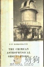 THE CRIMEAN ASTROPHYSICAL OBSERV ATORY PDF电子版封面