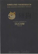 GMELINS HANDBUCH DER ANORGANISCHEN CHEMIE SYSTEM-NUMMER 15 SILICIUM TEIL B（ PDF版）
