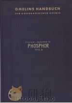 GMELINS HANDBUCH DER ANORGANISCHEN CHEMIE SYSTEM-NUMMER 16 PHOSPHOR TEIL A     PDF电子版封面     