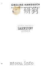 GMELINS HANDBUCH DER ANORGANISCHEN CHEMIE SYSTEM-NUMMER 3 SAUERSTOFF LIEFERUNG 6 PDF电子版封面